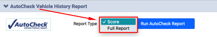 Running Vehicle History Reports- AutoCheck Report Type.png